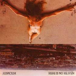 Auspicium : Here Is No Heaven
